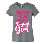 I'm 99 Percent Sure I'm a Magical Girl Women's Cotton Tee