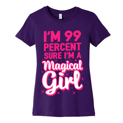 I'm 99 Percent Sure I'm a Magical Girl Women's Cotton Tee