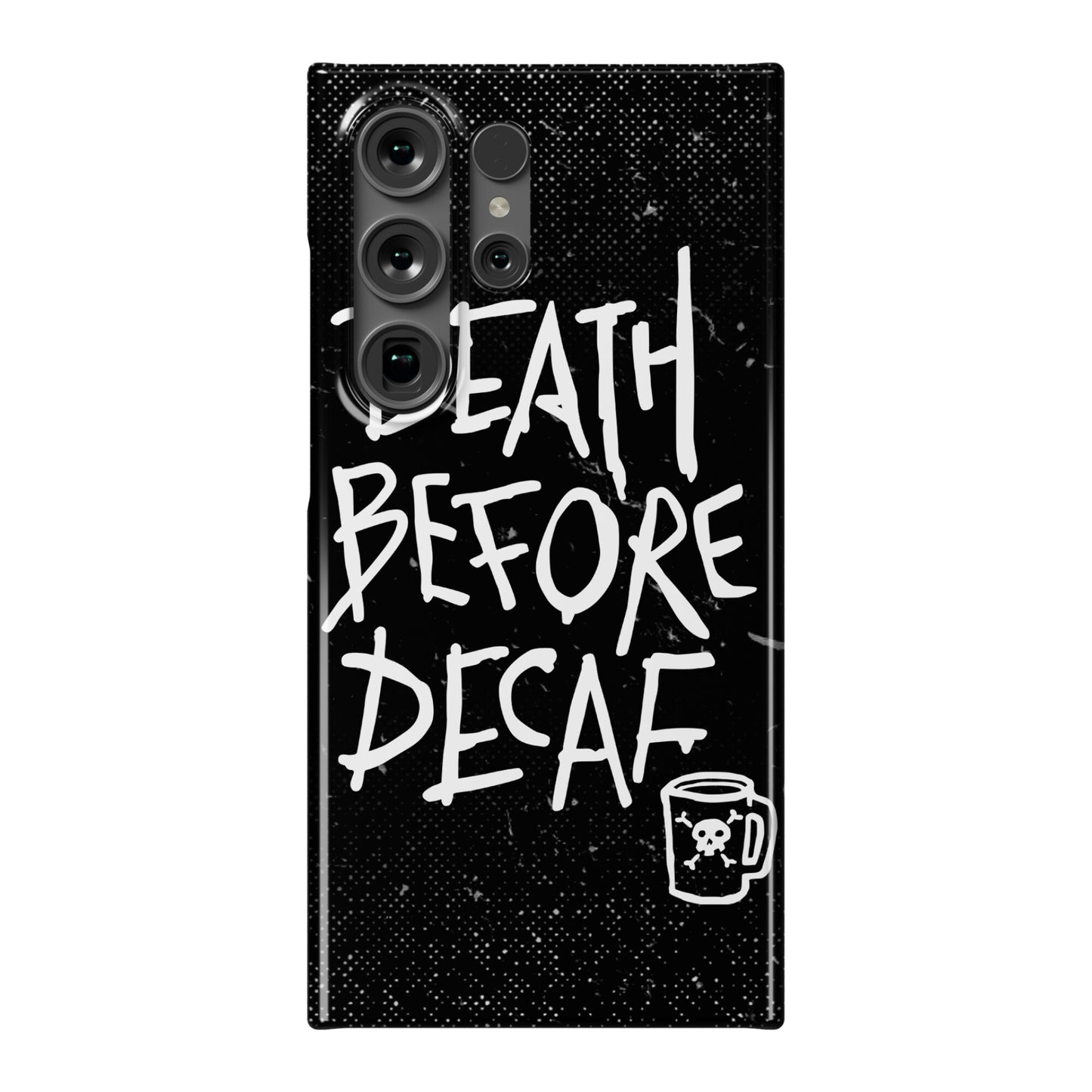 Death Before Decaf Phone Case