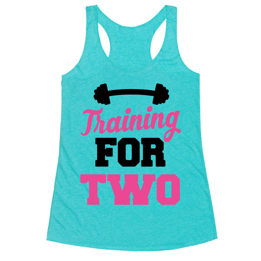 Training For Two Racerback Tank