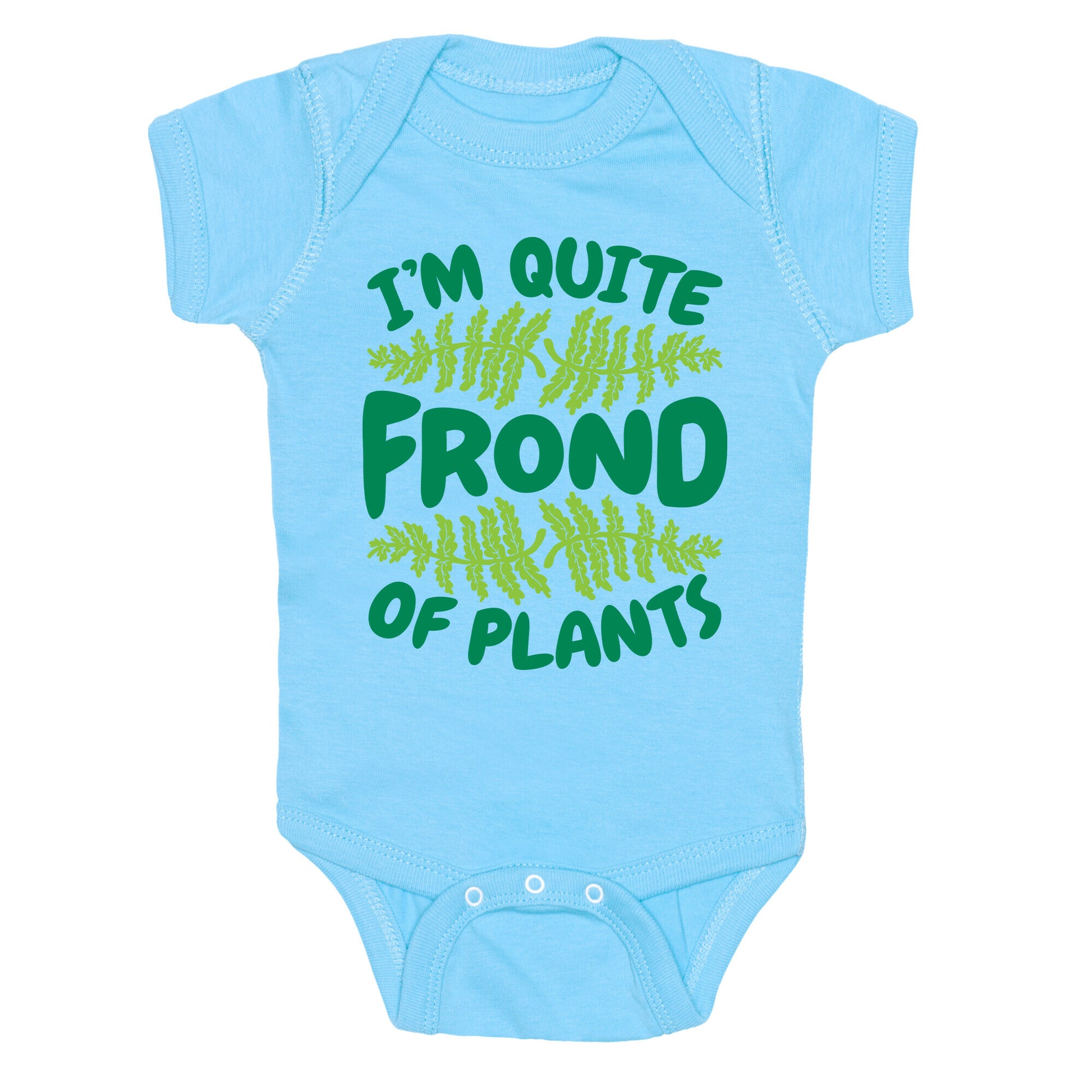 I'm Quite Frond of Plants Baby One Piece