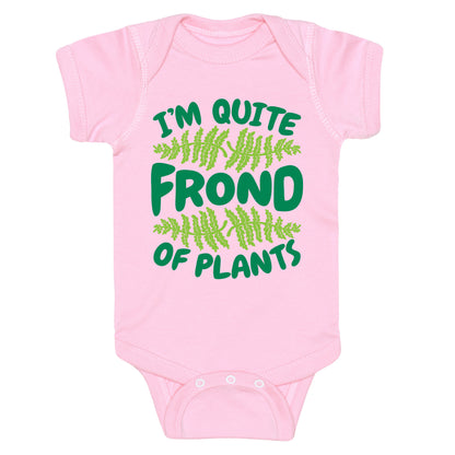 I'm Quite Frond of Plants Baby One Piece