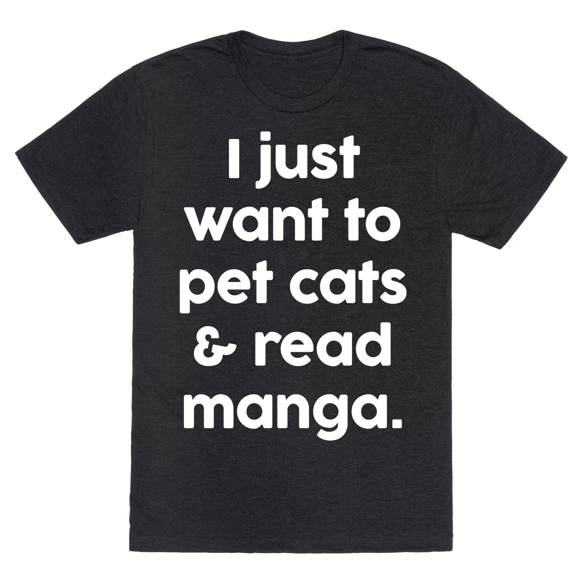 I Just Want To Pet Cats And Read Manga Unisex Triblend Tee