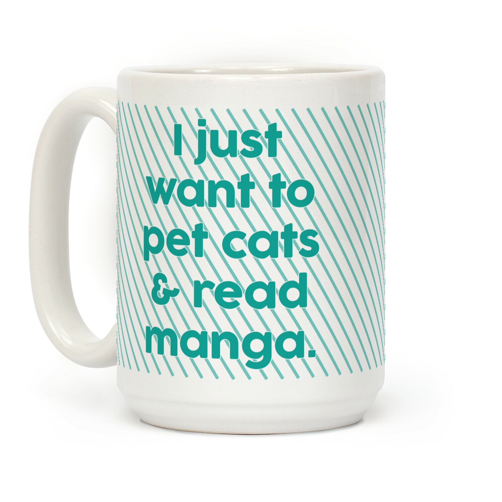 I Just Want To Pet Cats And Read Manga Coffee Mug