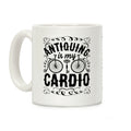 Antiquing Is My Cardio Coffee Mug