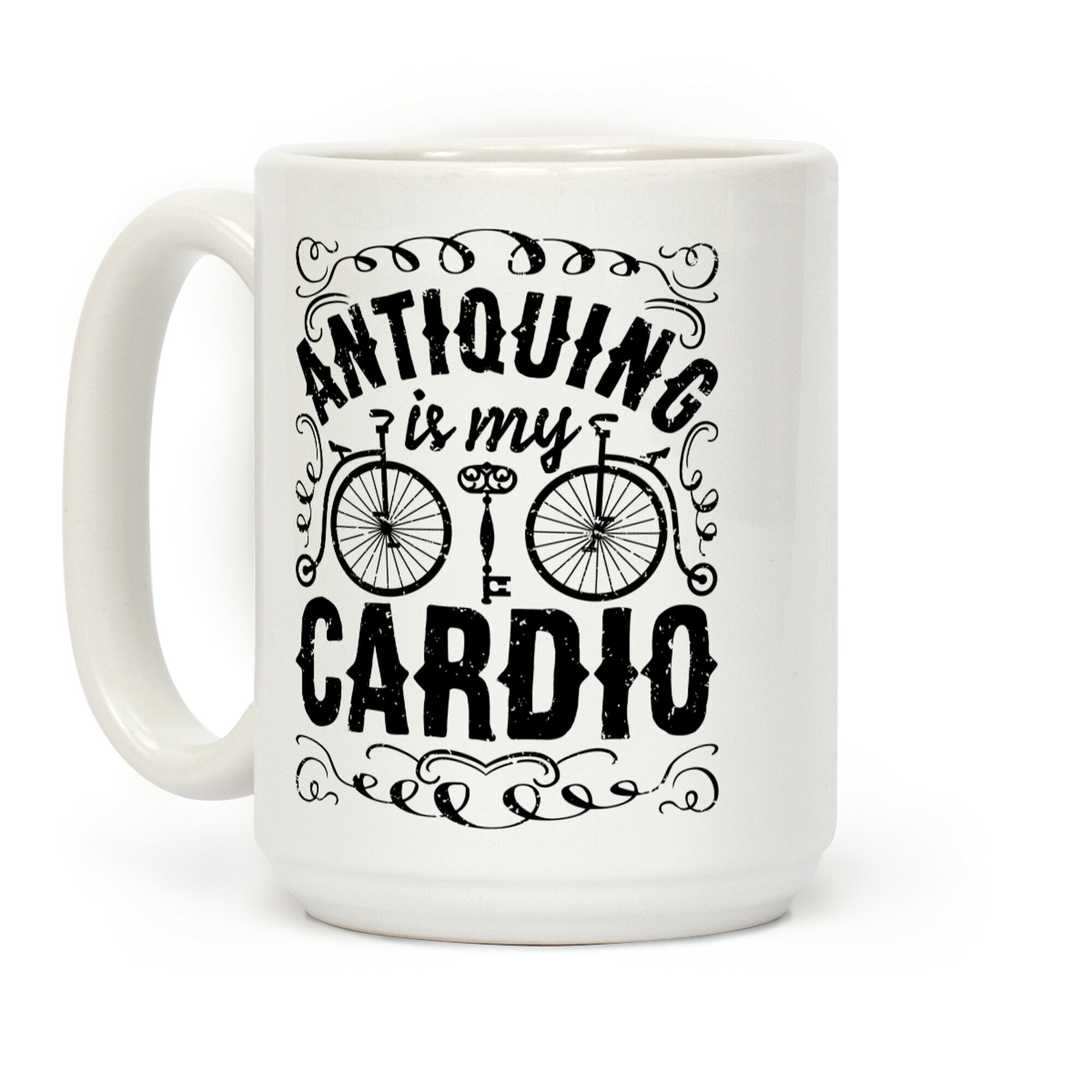 Antiquing Is My Cardio Coffee Mug
