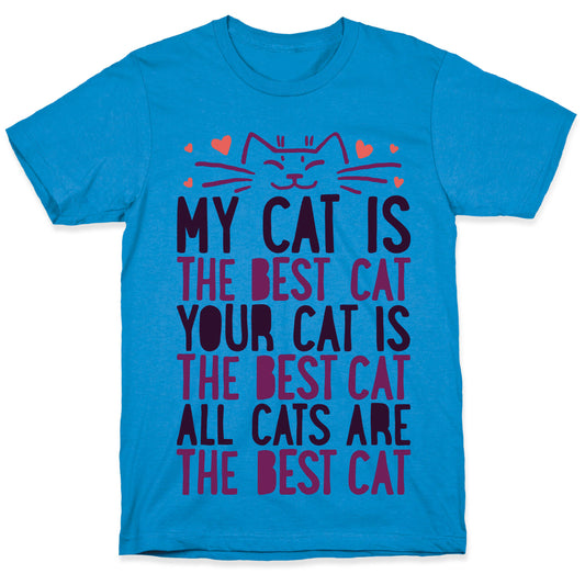 Every Cat Is The Best Cat T-Shirt