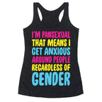 Pansexual Anxiety Racerback Tank