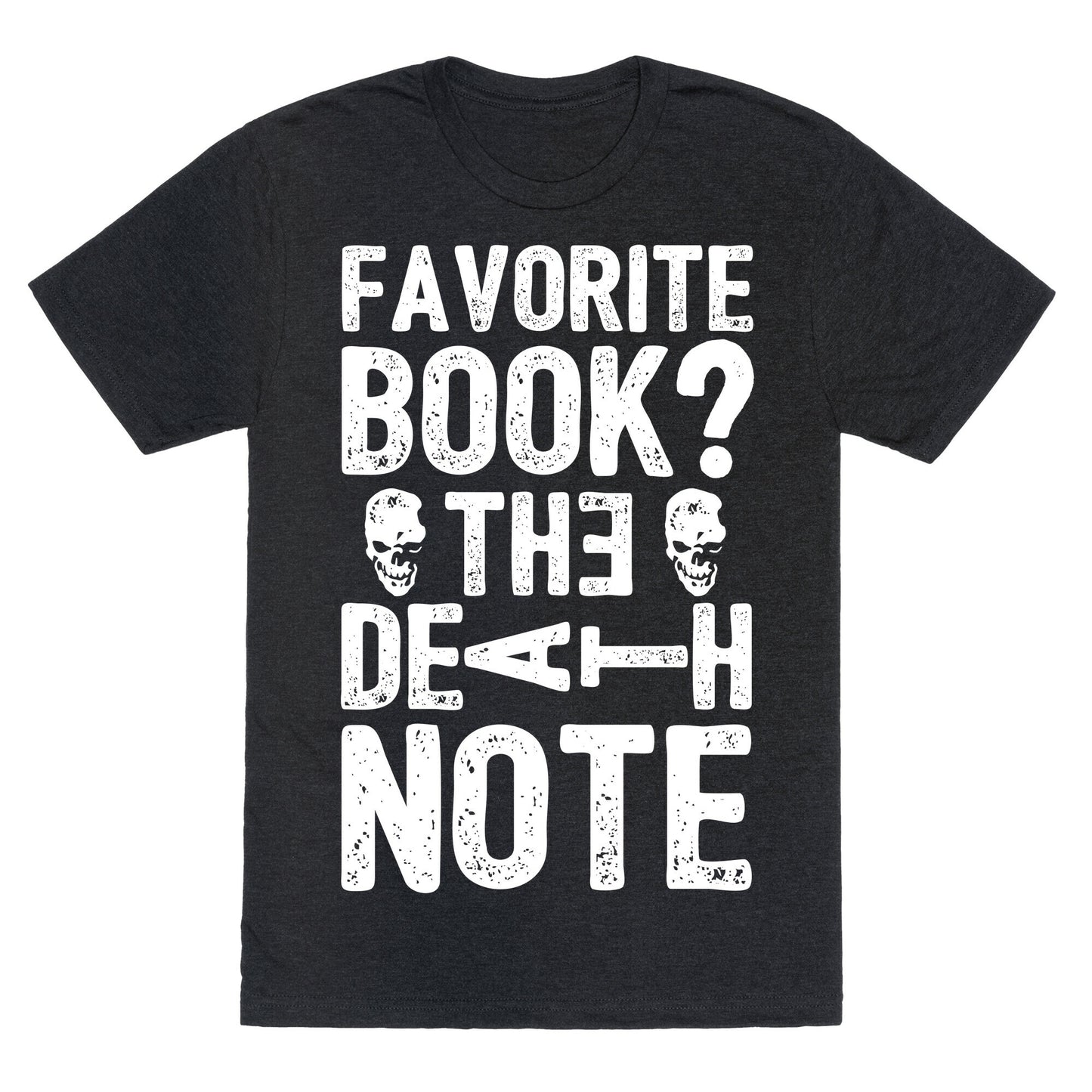 Favorite Book? The Death Note Unisex Triblend Tee