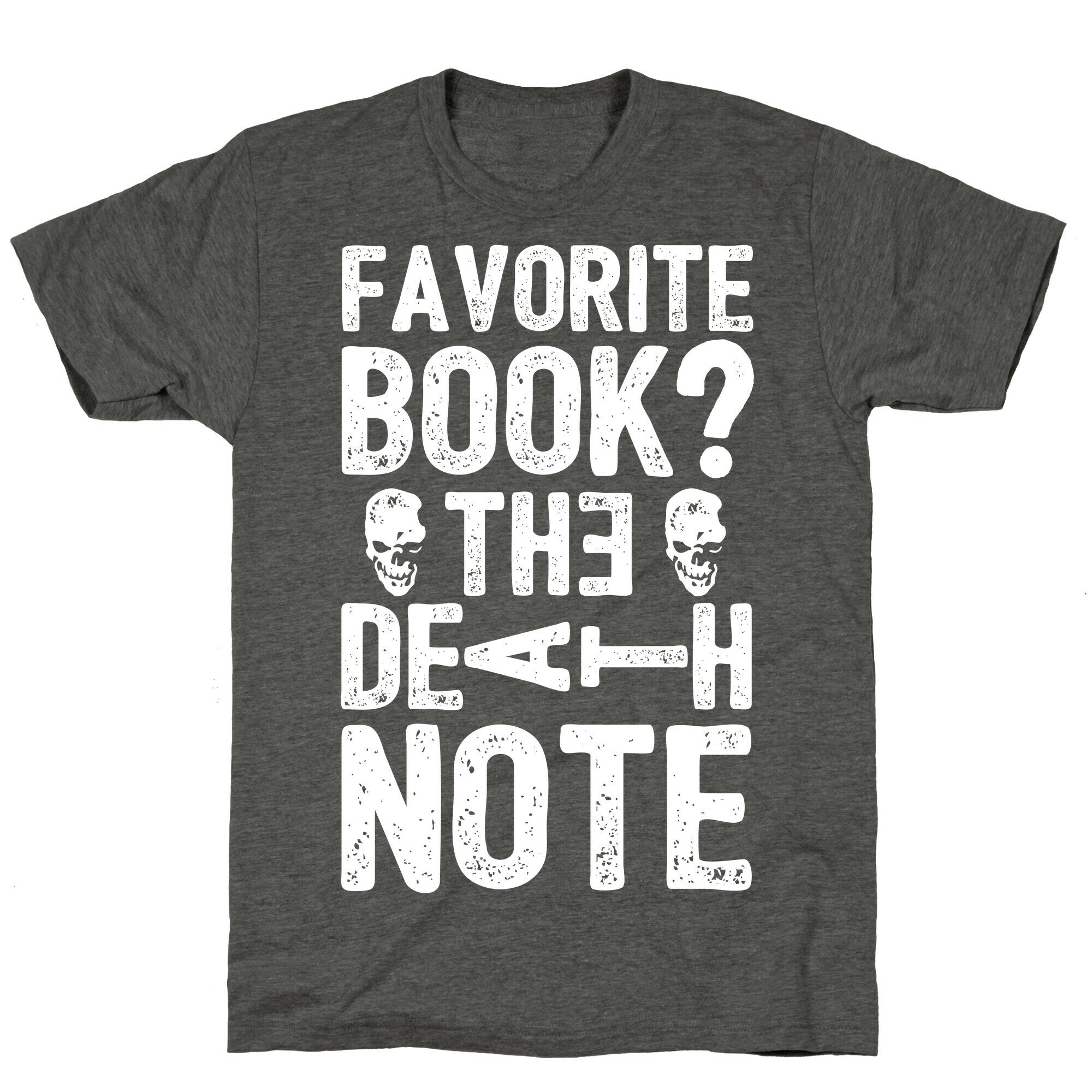 Favorite Book? The Death Note Unisex Triblend Tee