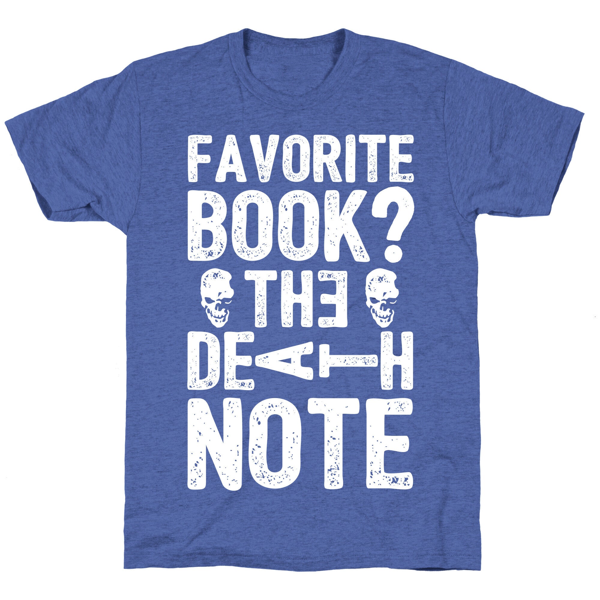 Favorite Book? The Death Note Unisex Triblend Tee