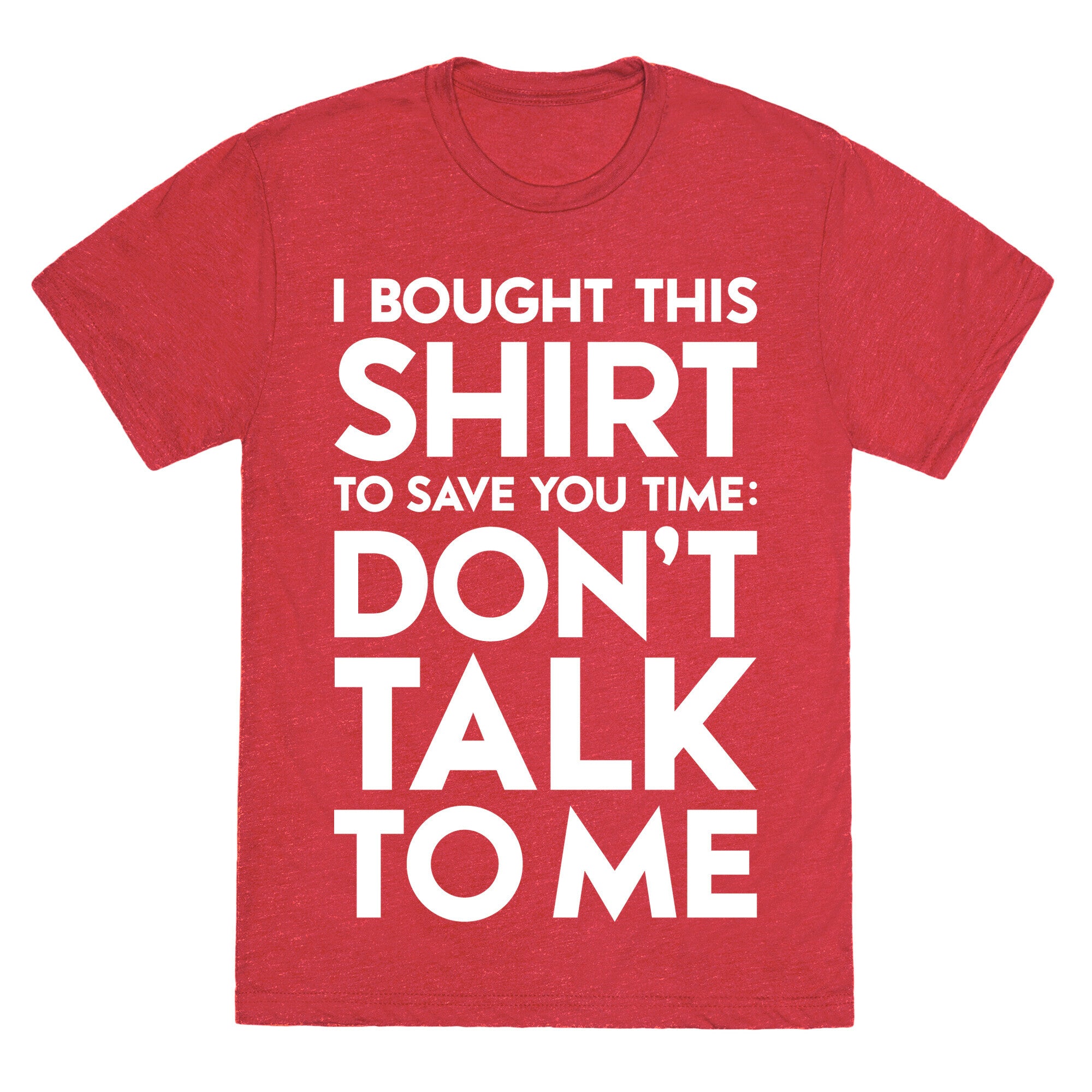 Don't Talk To Me Unisex Triblend Tee