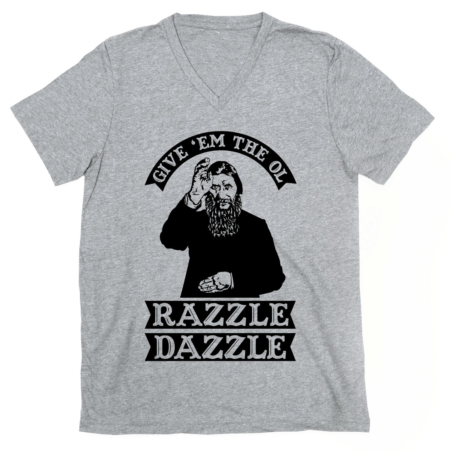 Give 'Em the Ol Razzle Dazzle Rasputin V-Neck