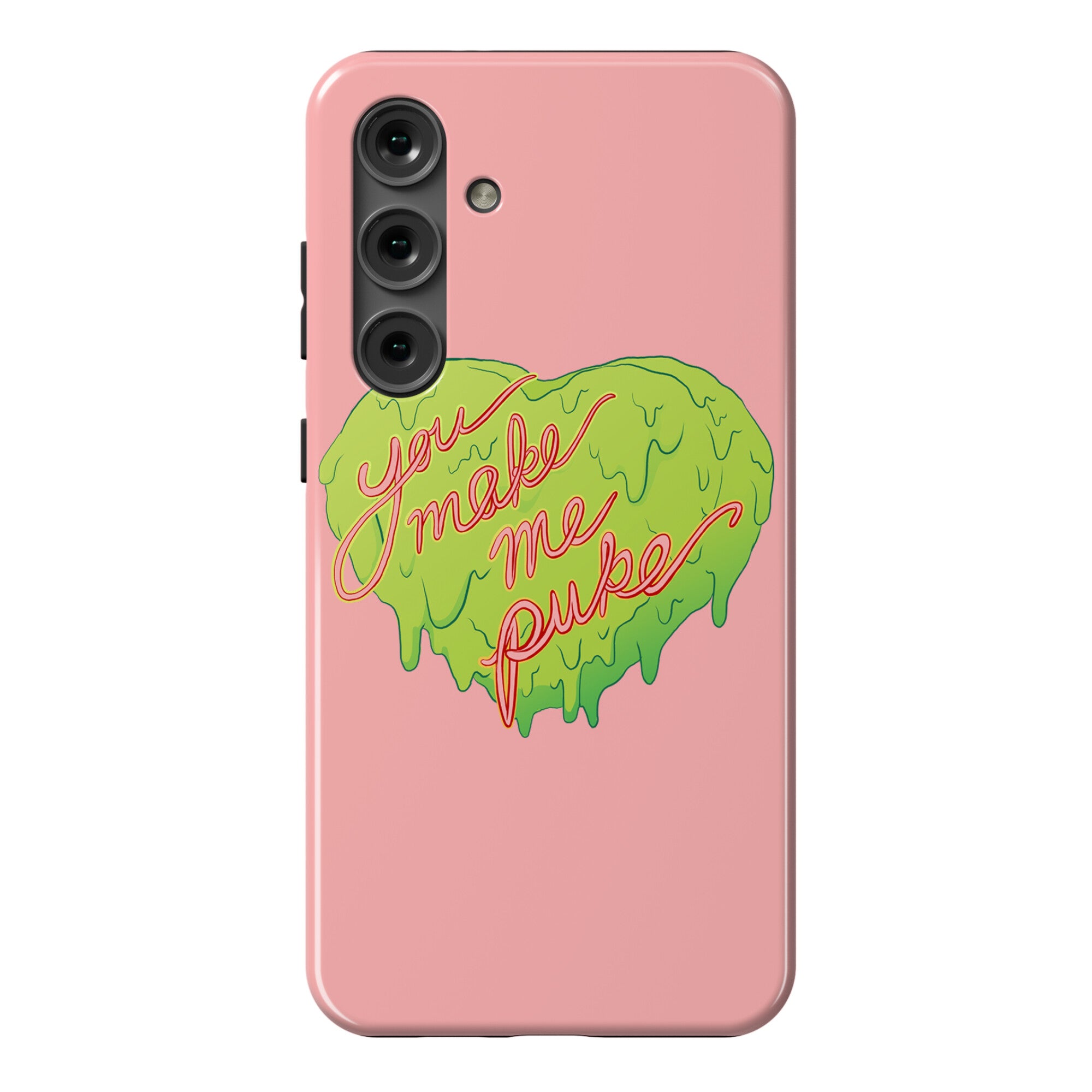 You Make Me Puke - Conversation Hearts Phone Case