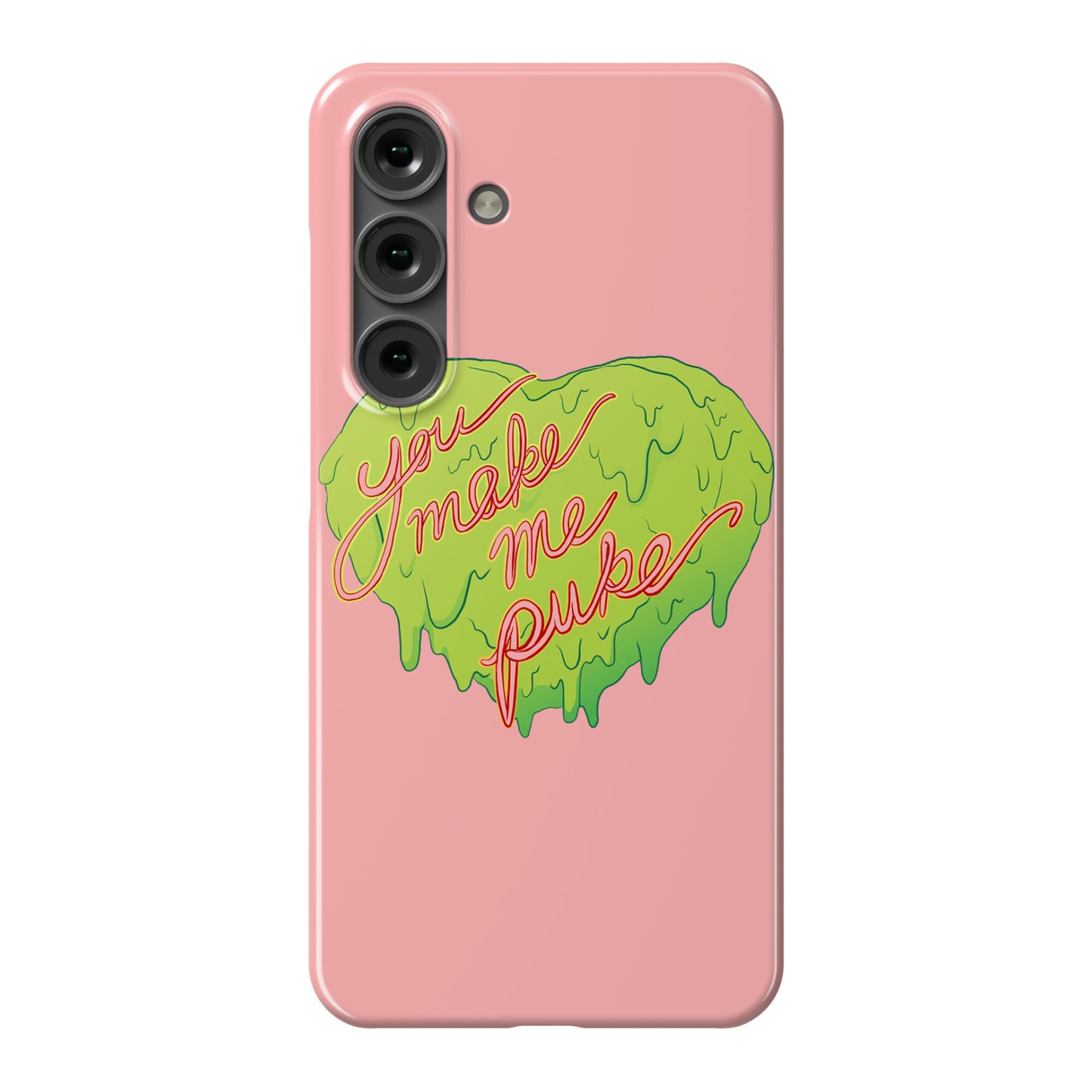 You Make Me Puke - Conversation Hearts Phone Case