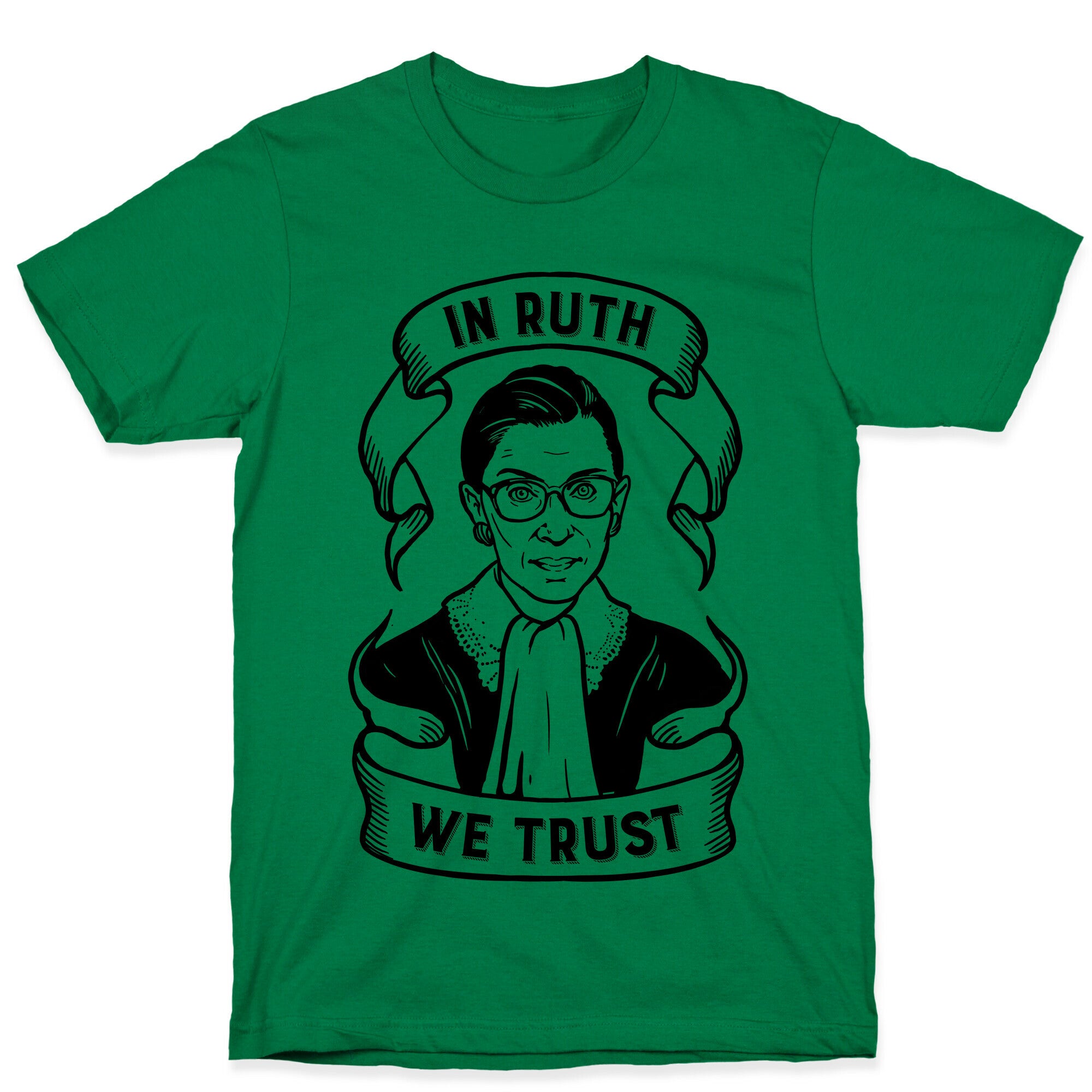In Ruth We Trust T-Shirt