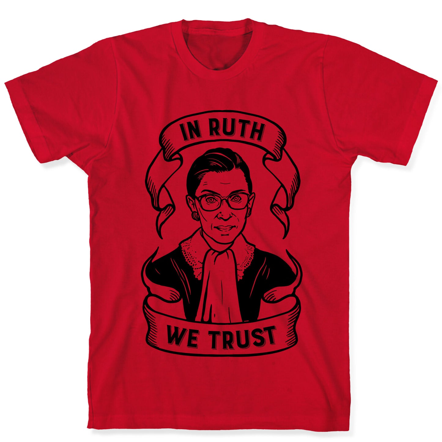 In Ruth We Trust T-Shirt