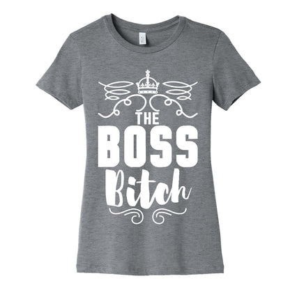 The Boss Bitch Women's Cotton Tee