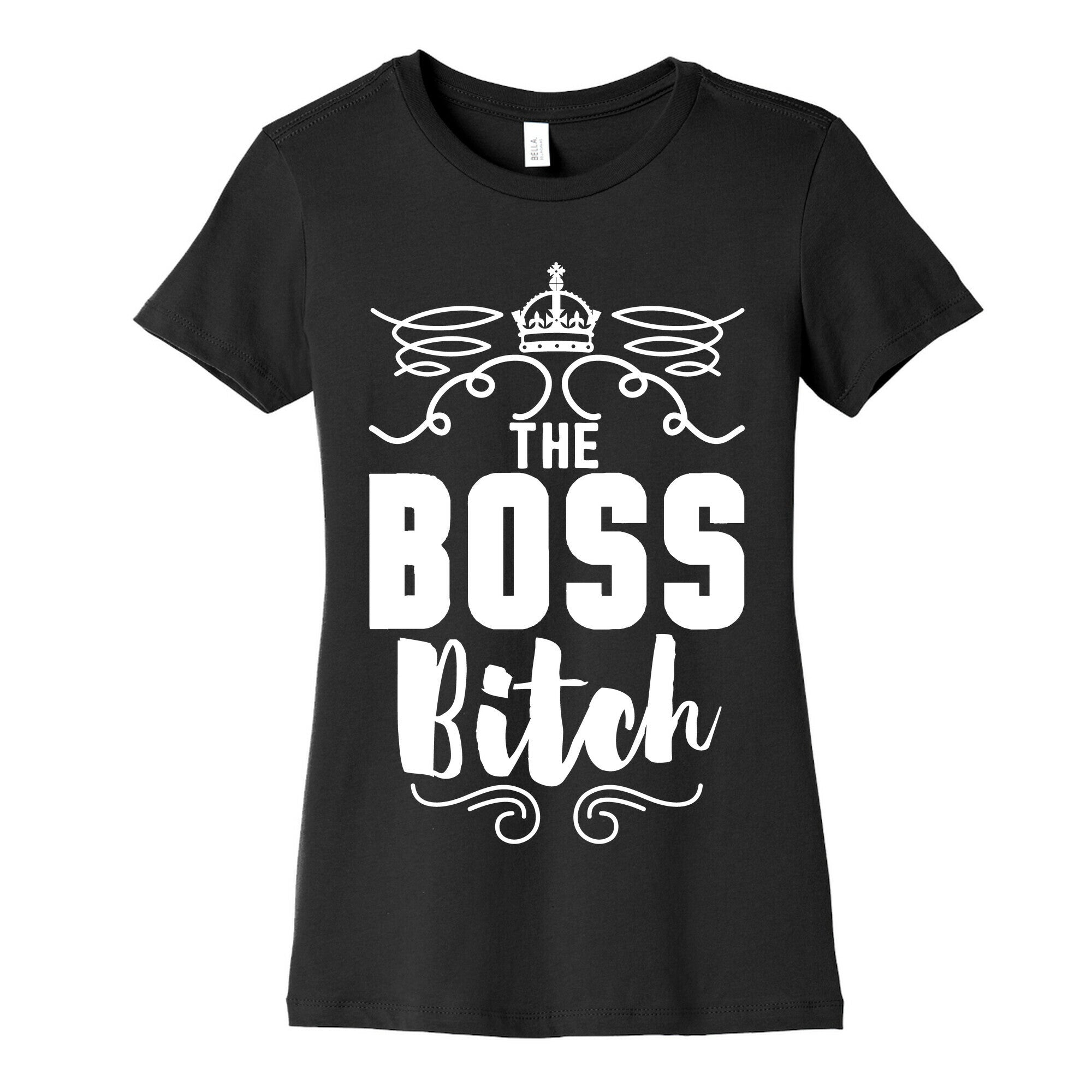 The Boss Bitch Women's Cotton Tee