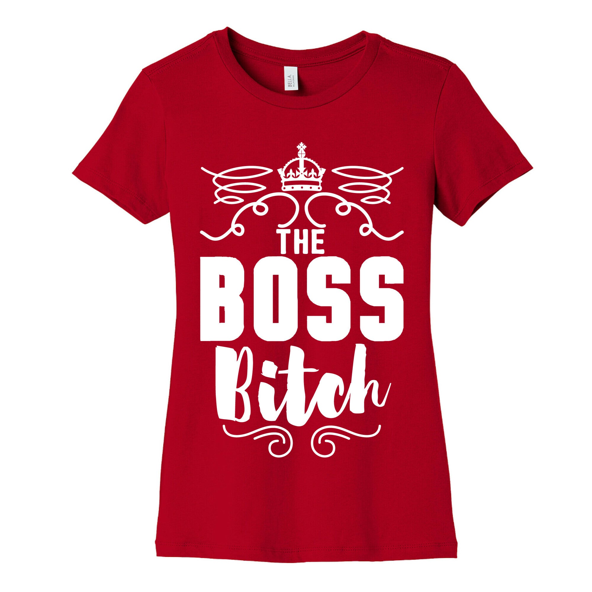 The Boss Bitch Women's Cotton Tee