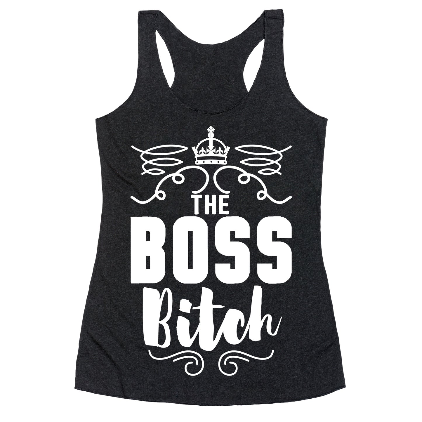 The Boss Bitch Racerback Tank