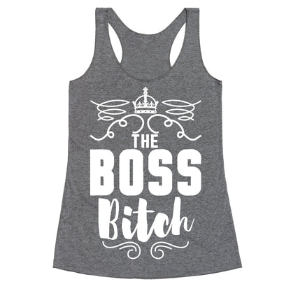 The Boss Bitch Racerback Tank