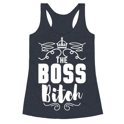 The Boss Bitch Racerback Tank