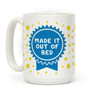 Made It Out Of Bed Coffee Mug