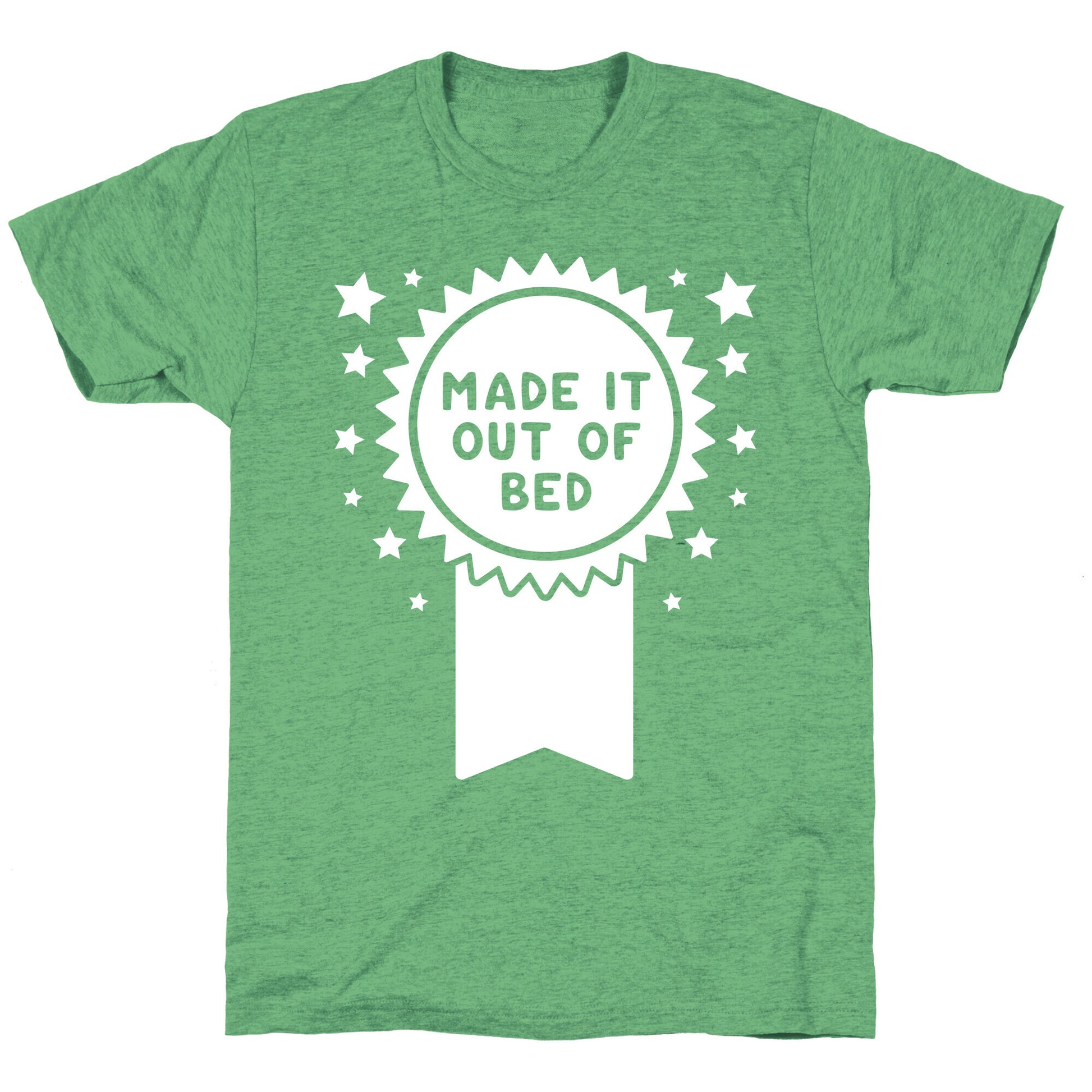 Made It Out Of Bed Unisex Triblend Tee