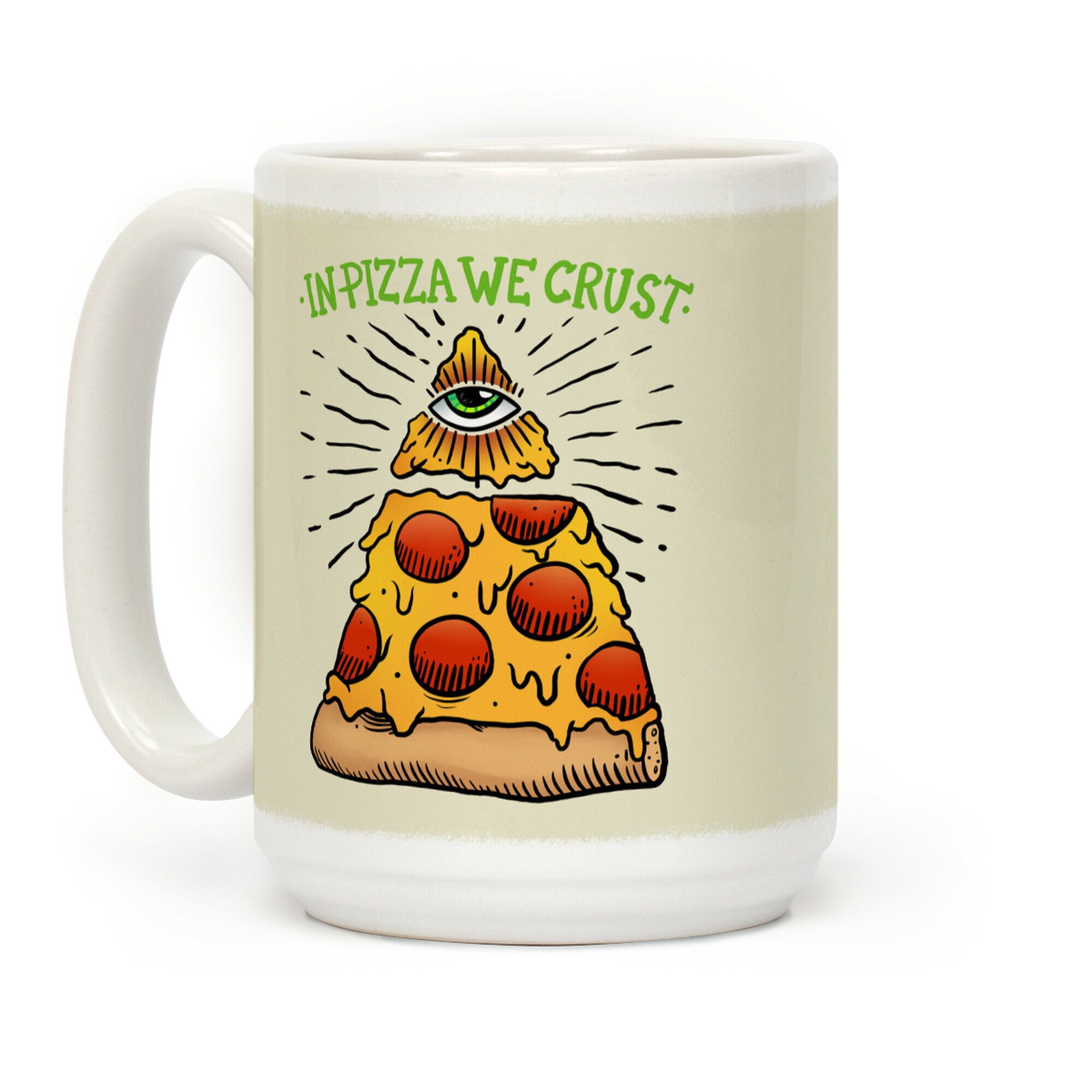 In Pizza We Crust Coffee Mug