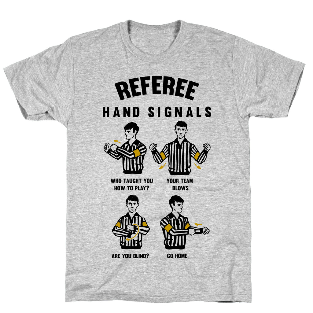 Funny Referee Hand Signals T-Shirt