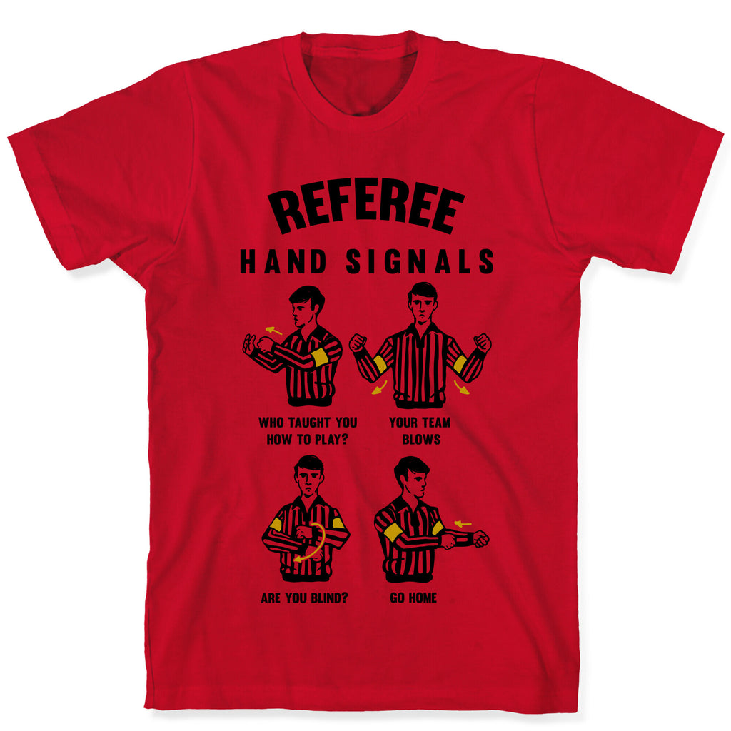 Funny Referee Hand Signals T-Shirt