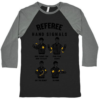 Funny Referee Hand Signals Baseball Tee