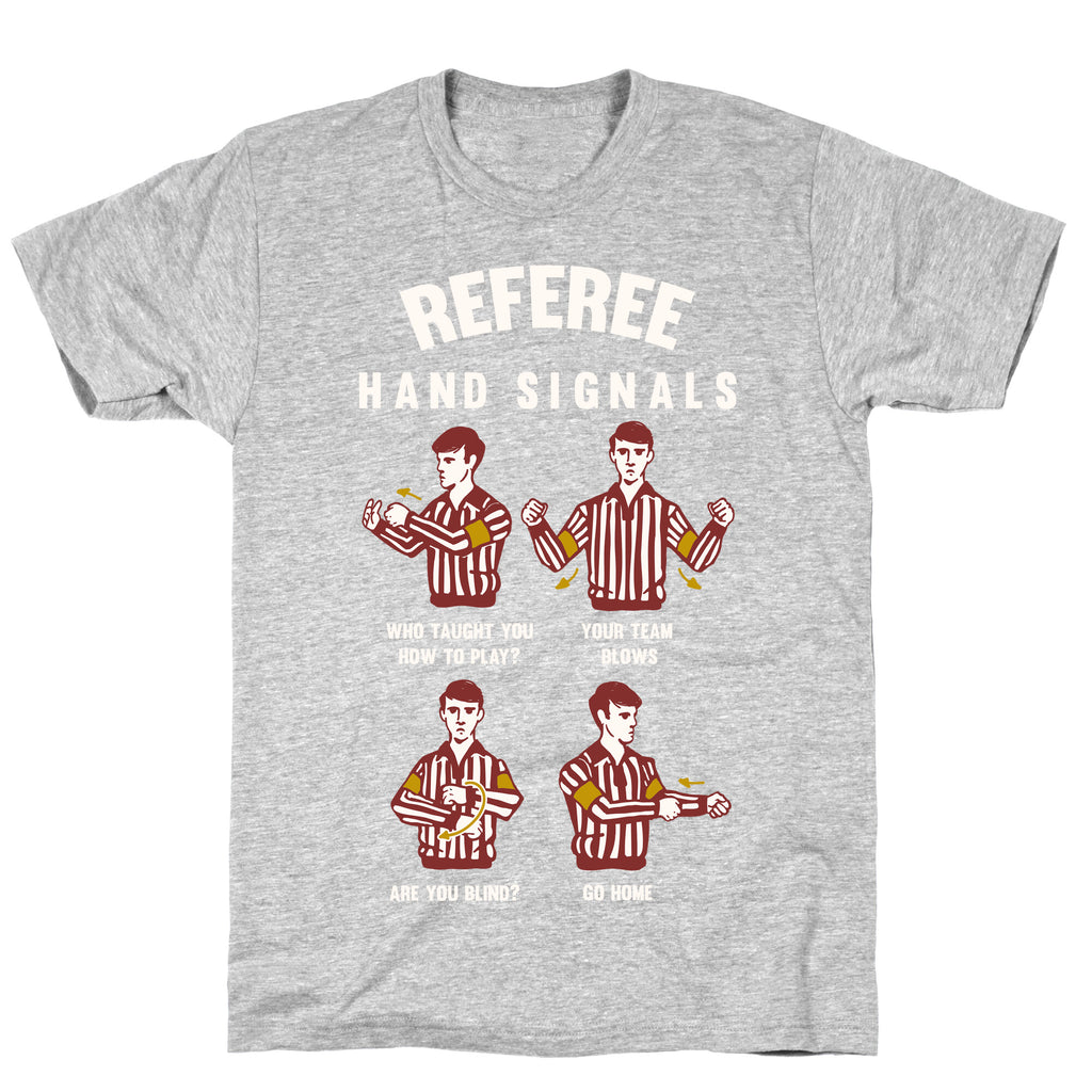 Funny Referee Hand Signals T-Shirt