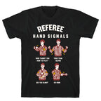 Funny Referee Hand Signals T-Shirt