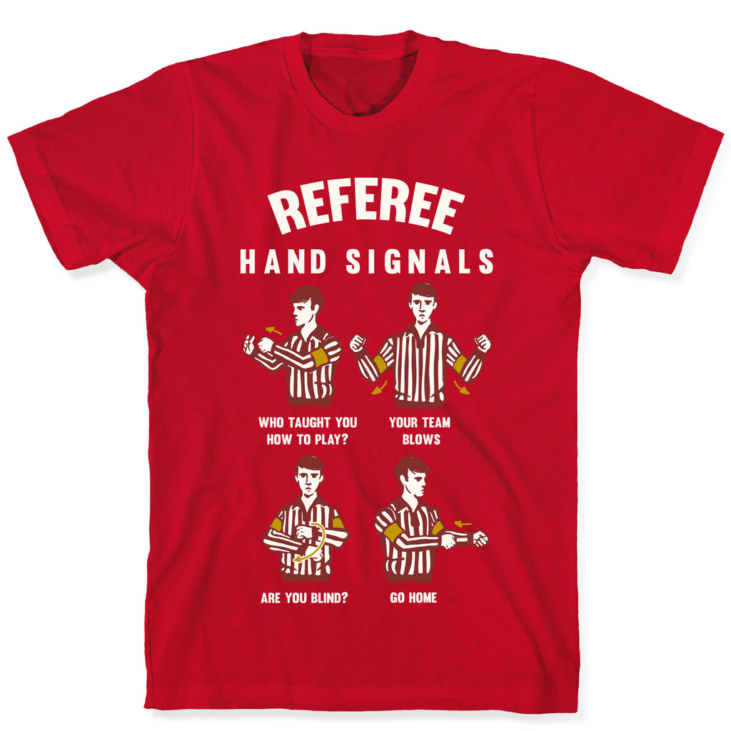 Funny Referee Hand Signals T-Shirt