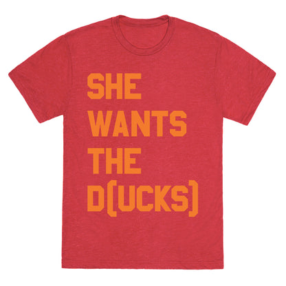 She Wants The D(ucks) Unisex Triblend Tee