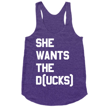 She Wants The D(ucks) Racerback Tank