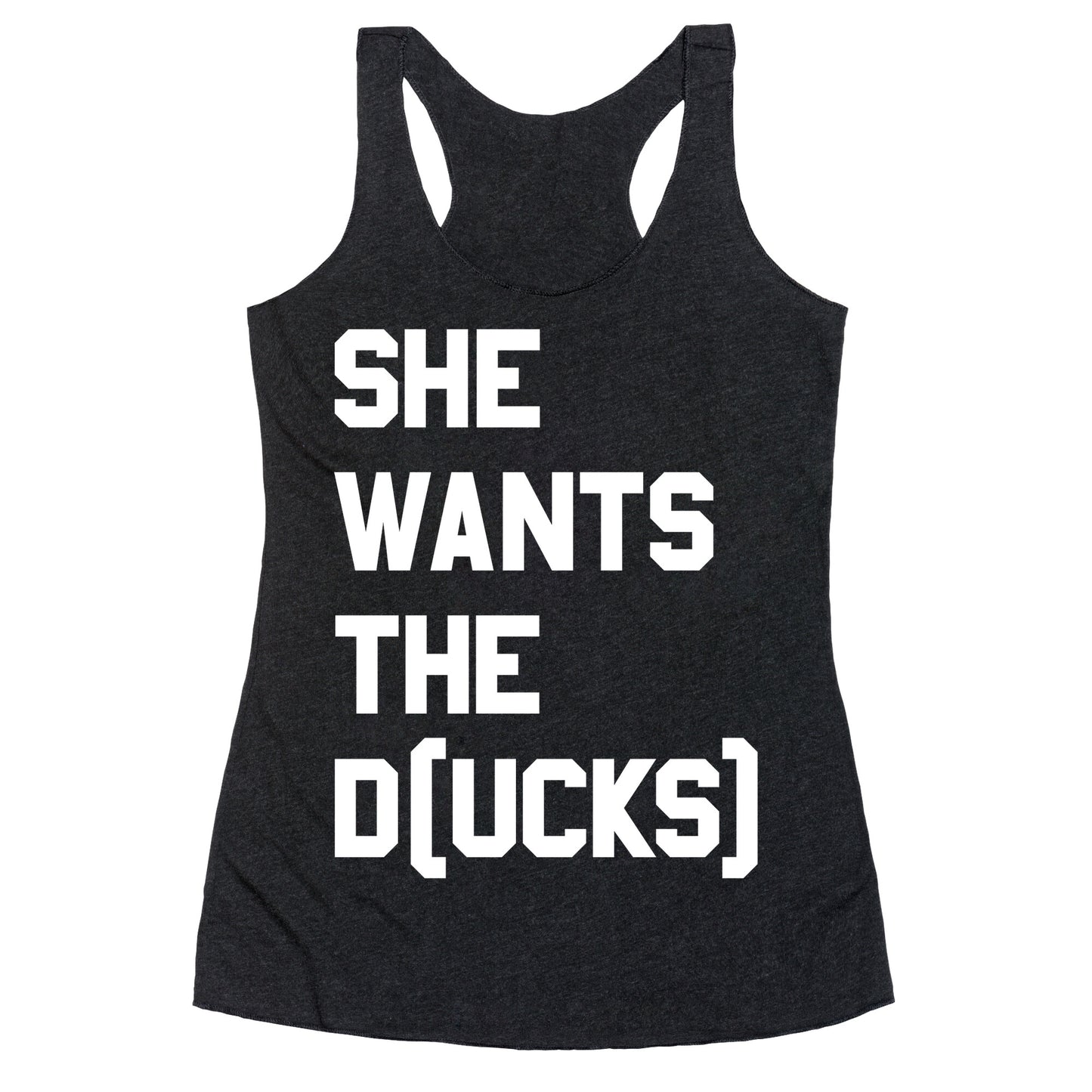 She Wants The D(ucks) Racerback Tank