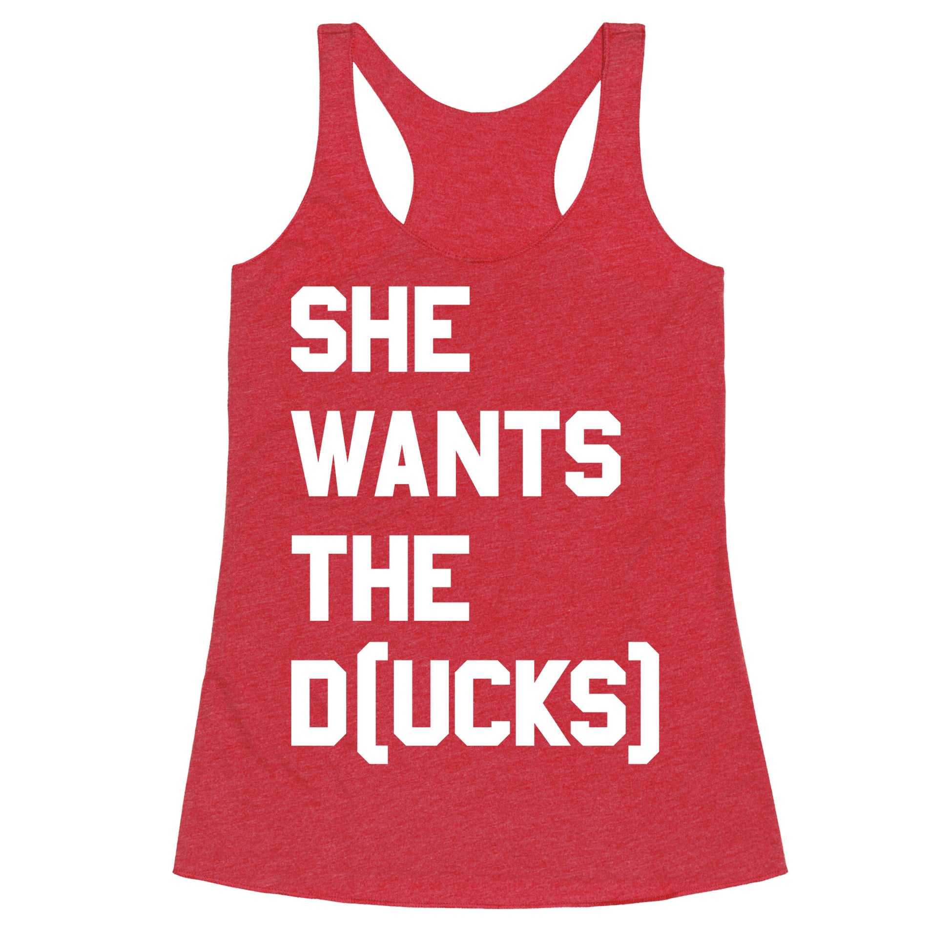 She Wants The D(ucks) Racerback Tank