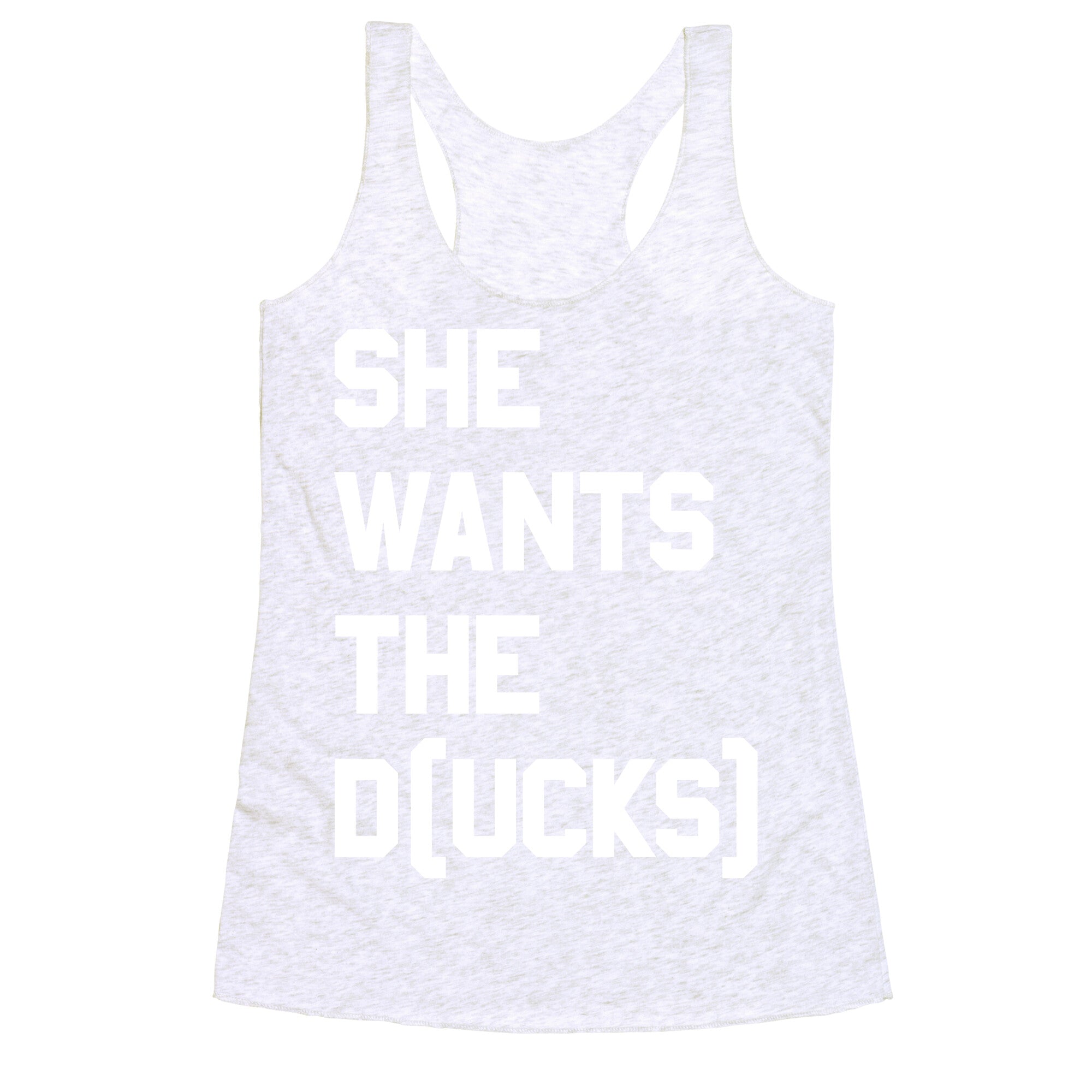 She Wants The D(ucks) Racerback Tank