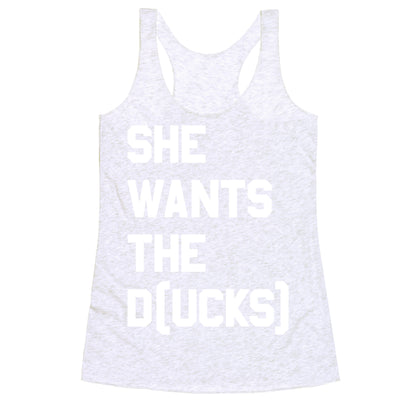 She Wants The D(ucks) Racerback Tank