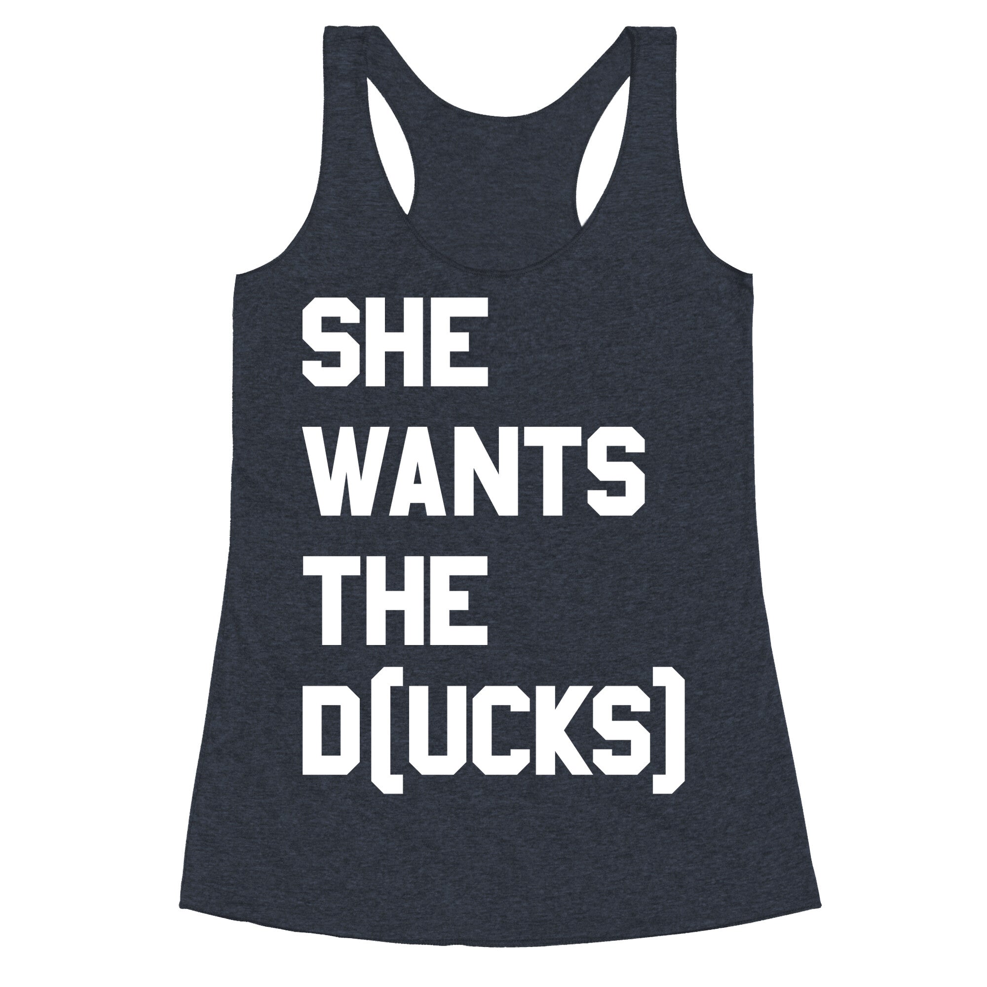 She Wants The D(ucks) Racerback Tank