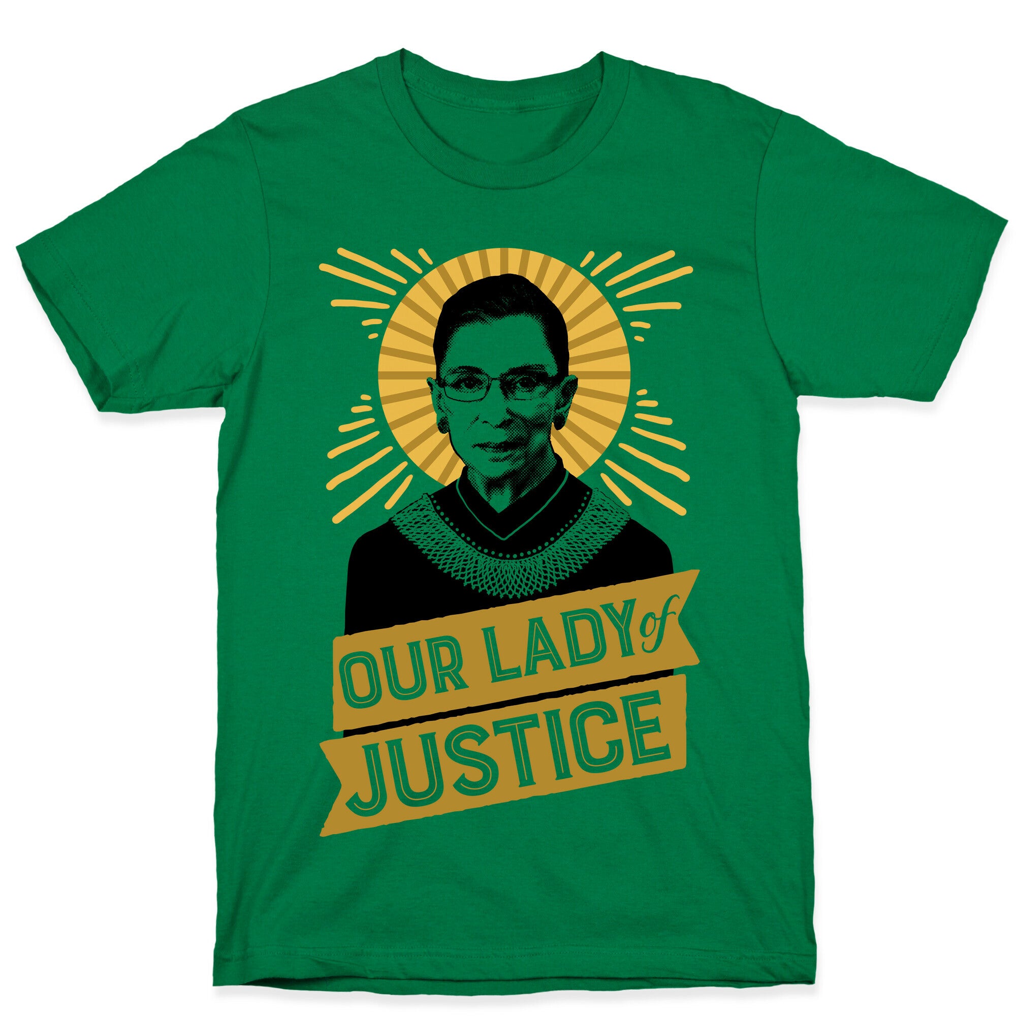 RBG: Our Lady Of Justice T-Shirt