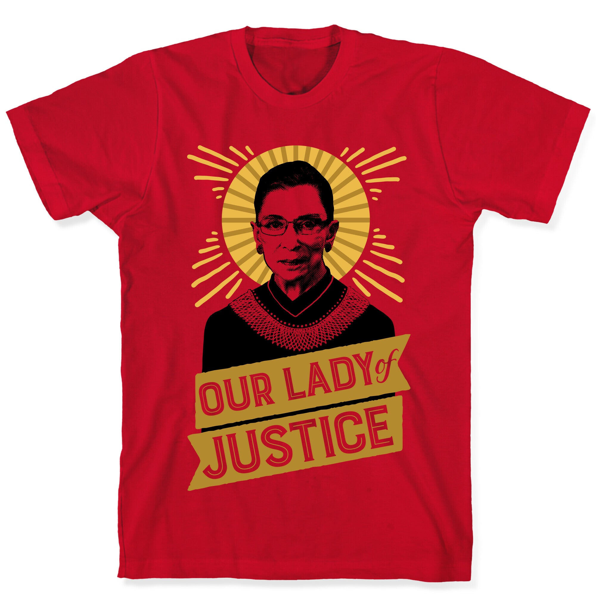 RBG: Our Lady Of Justice T-Shirt