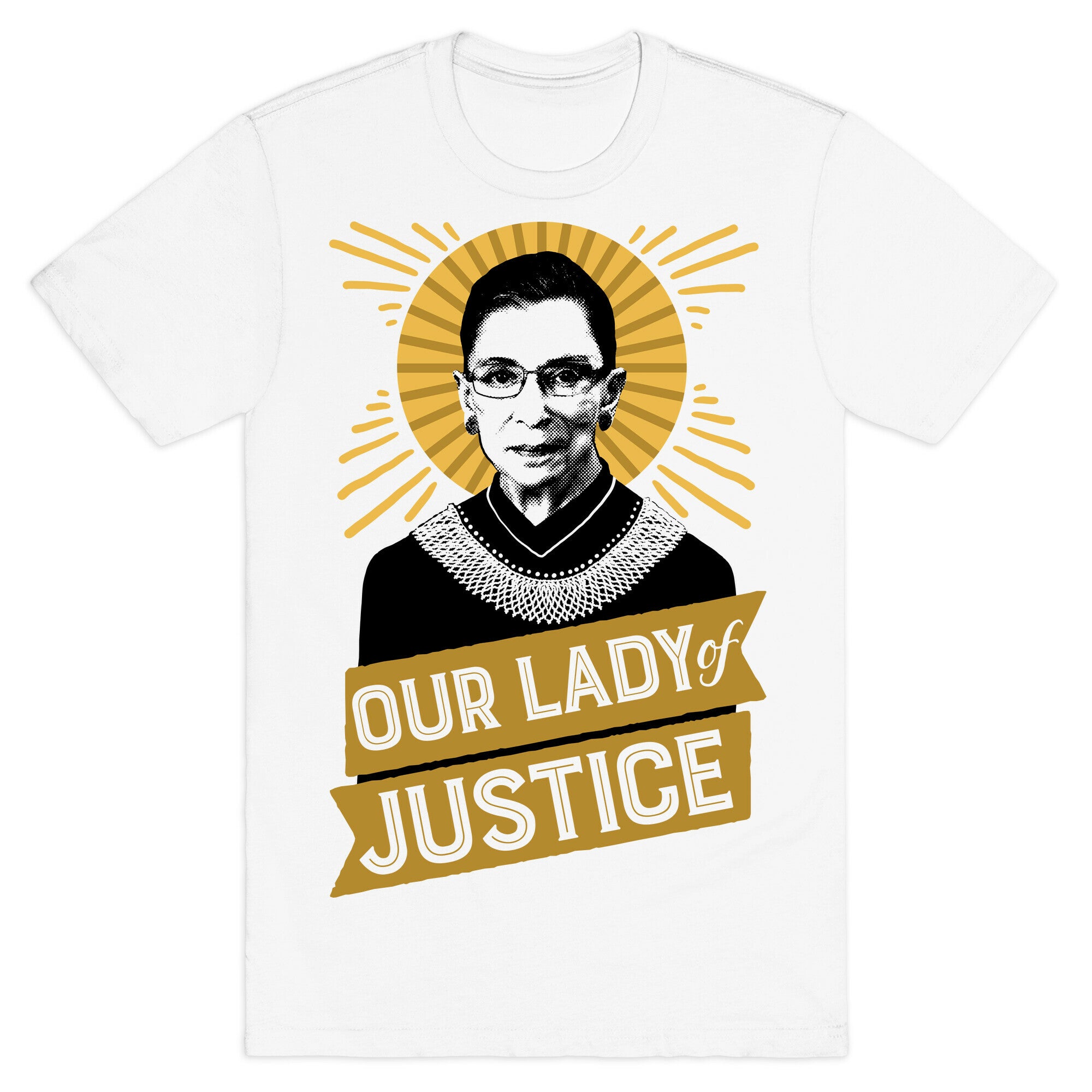 RBG: Our Lady Of Justice T-Shirt
