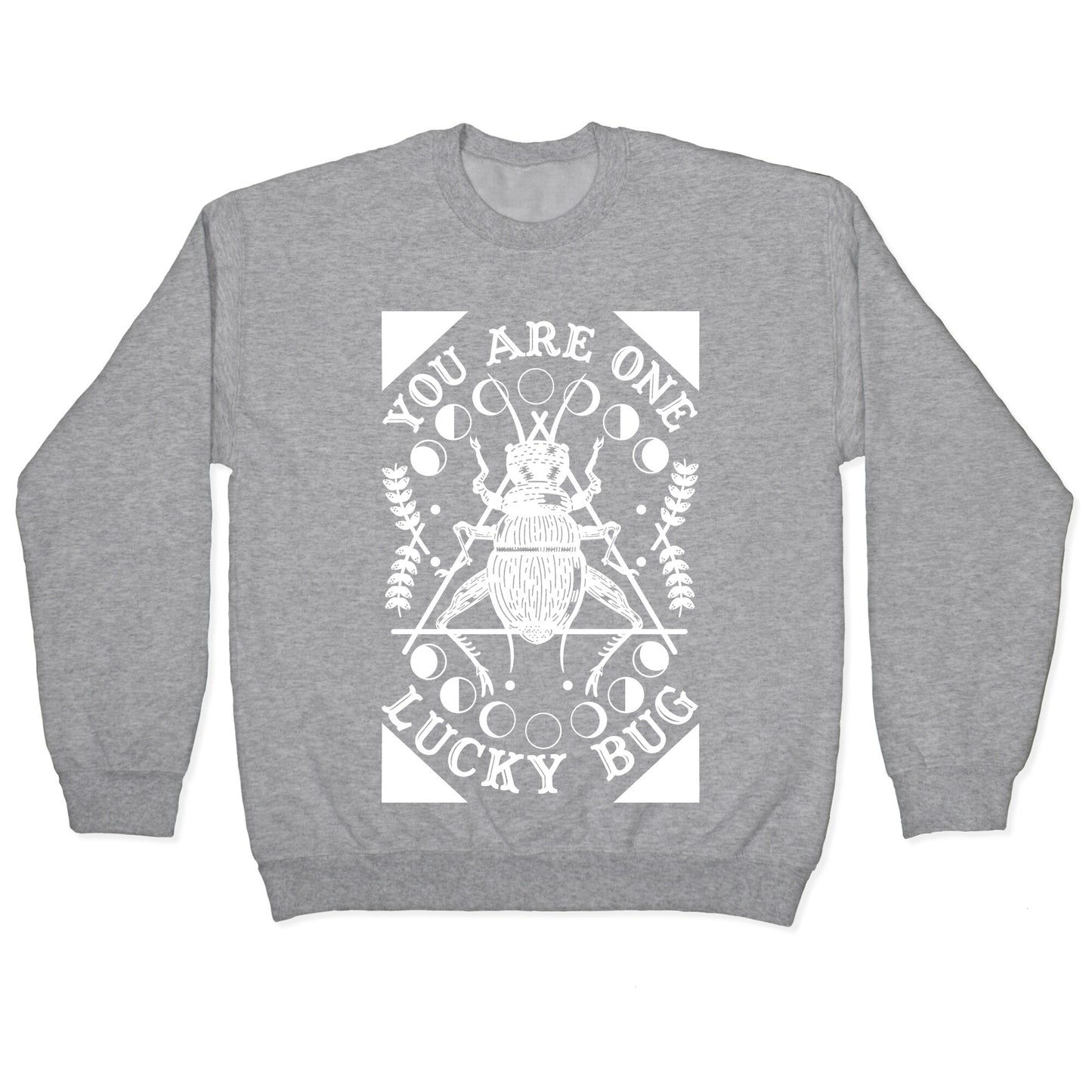 You are One Lucky Bug Crewneck Sweatshirt