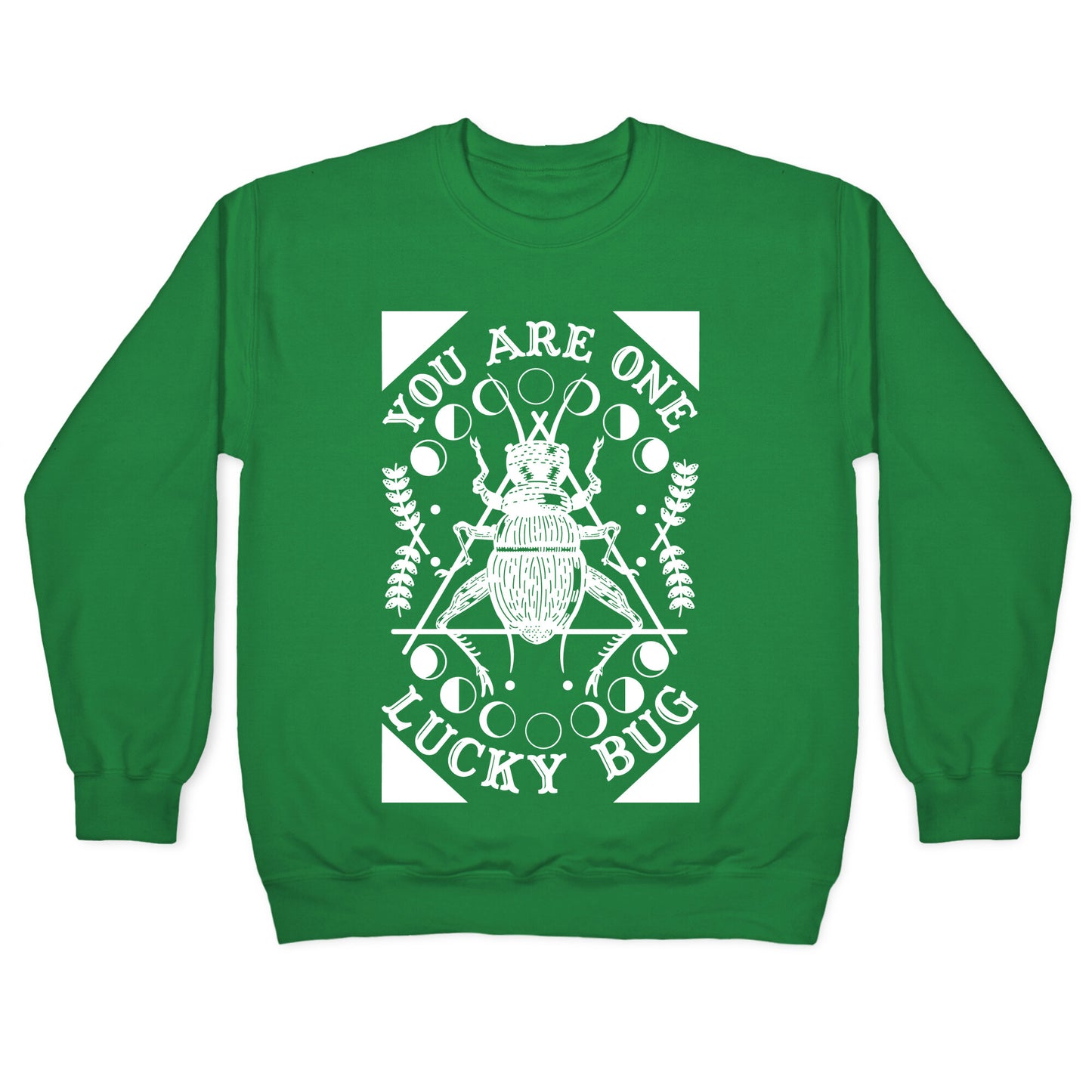 You are One Lucky Bug Crewneck Sweatshirt