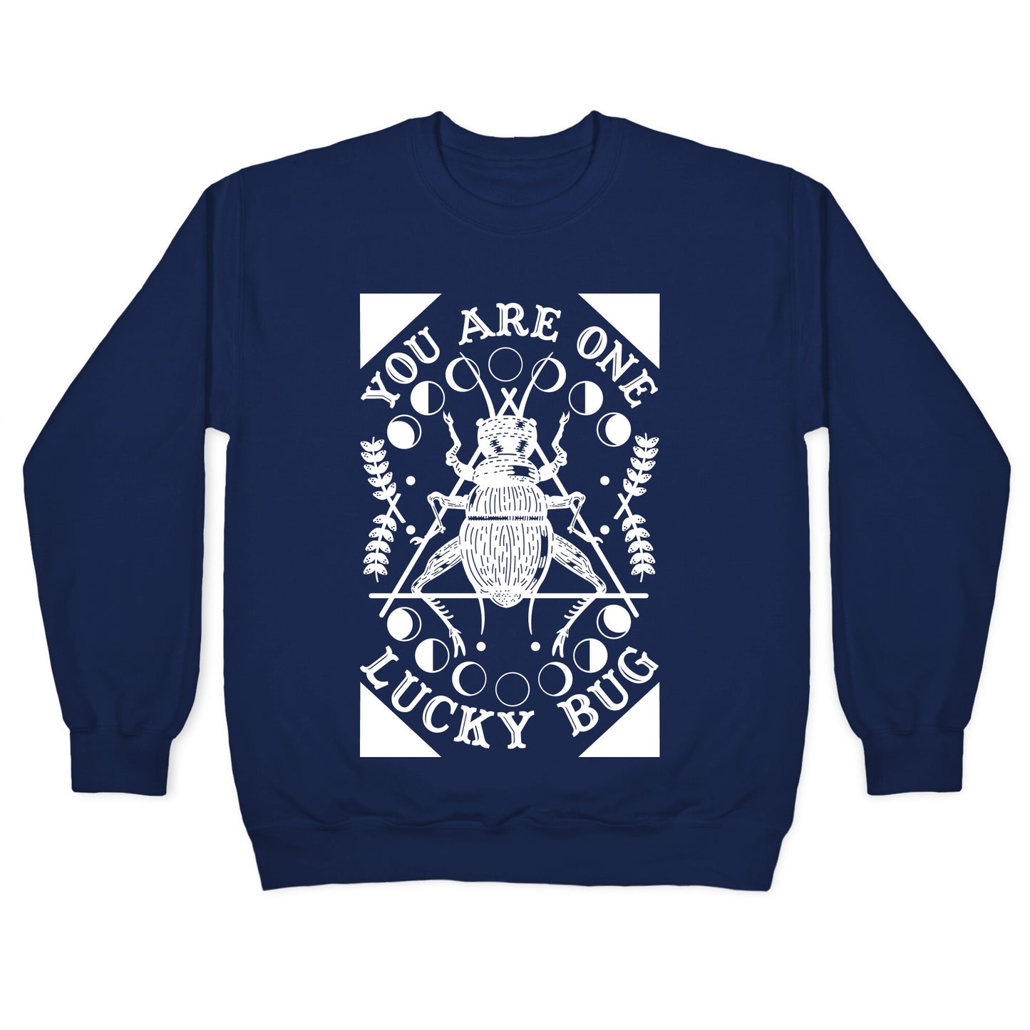 You are One Lucky Bug Crewneck Sweatshirt