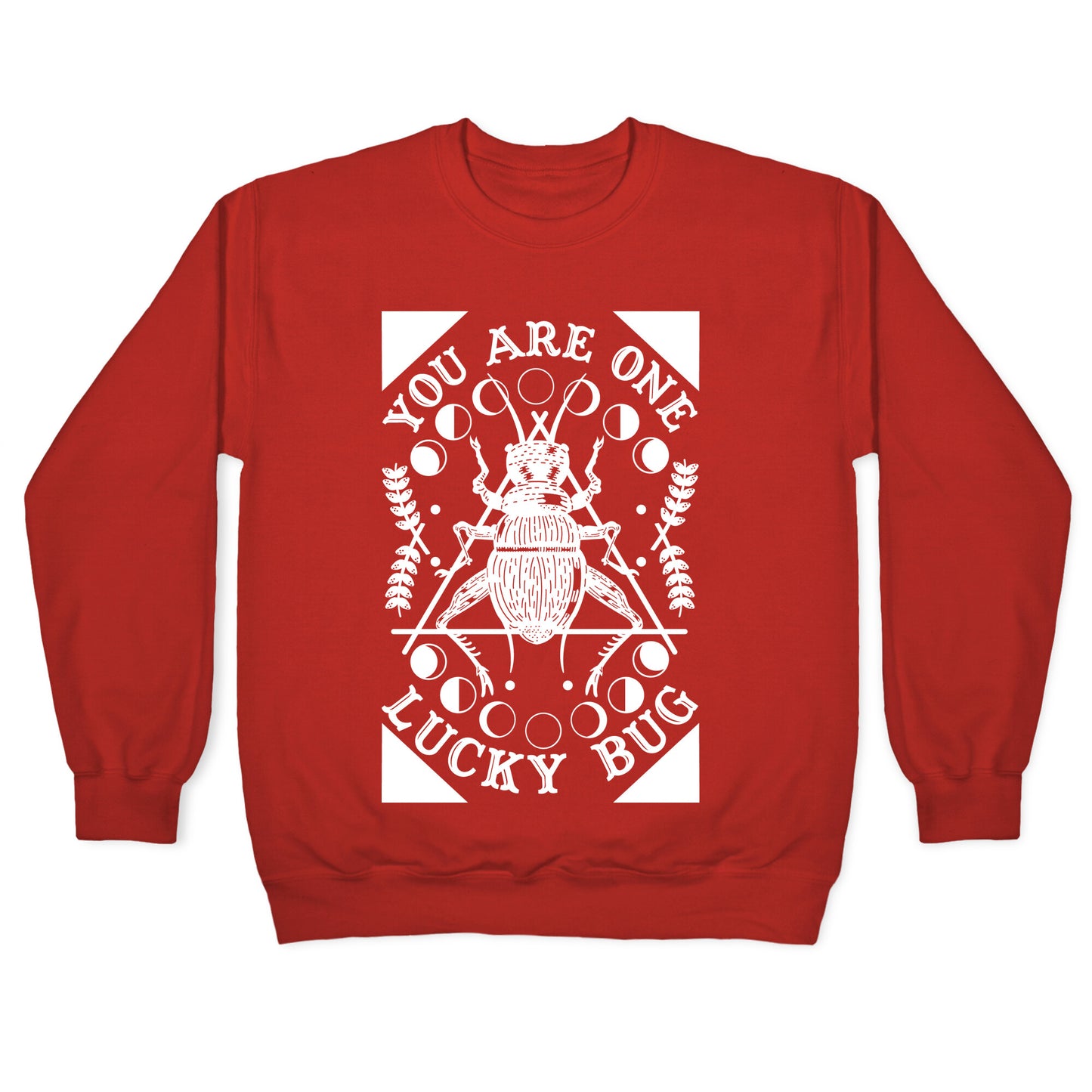 You are One Lucky Bug Crewneck Sweatshirt